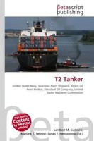 Lambert M. Surhone (U. A.) | T2 Tanker | Taschenbuch | Englisch (2026)