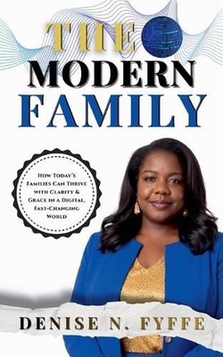The Modern Family by Denise N. Fyffe Paperback Book