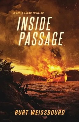 Inside Passage | A Corey Logan Thriller | Burt Weissbourd | Englisch | Buch