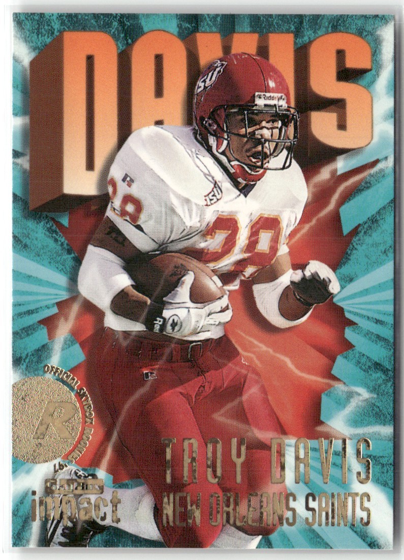 1997 SKYBOX IMPACT TROY DAVIS NEW ORLEANS SAINTS RC #217