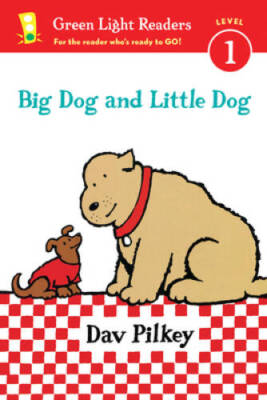 Big Dog and Little Dog (Reader) (Green Light Readers Level 1) - Paperback - GOOD