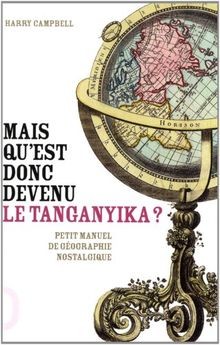 Mais quest donc devenu le Tanganyika ? : Les noms ... | Buch | Zustand sehr gut
