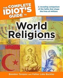 The Complete Idiots Guide to World Religions, 4th Editi... | Buch | Zustand gut