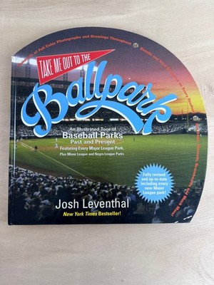 Josh Leventhal Take Me Out to the Ballpark Book Stadium Shaped Baseball Parks