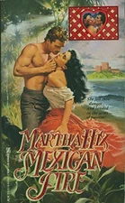 MEXICAN FIRE By Martha Hix *Excellent Condition*