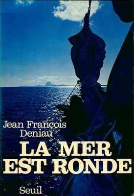 La mer est ronde - Jean-François Deniau - V2225704