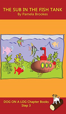 The Sub In The Fish Tank Chapter Book: (Step 3) Sound O -  NEW Pamela Brookes 20