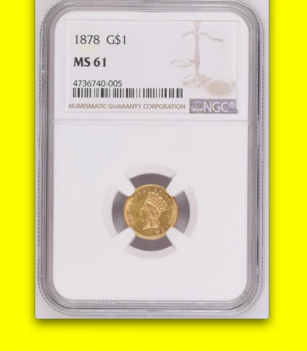 1878 NGC MS61 Mintage 3,000 $1,710-APR Prooflike? Gold Dollar