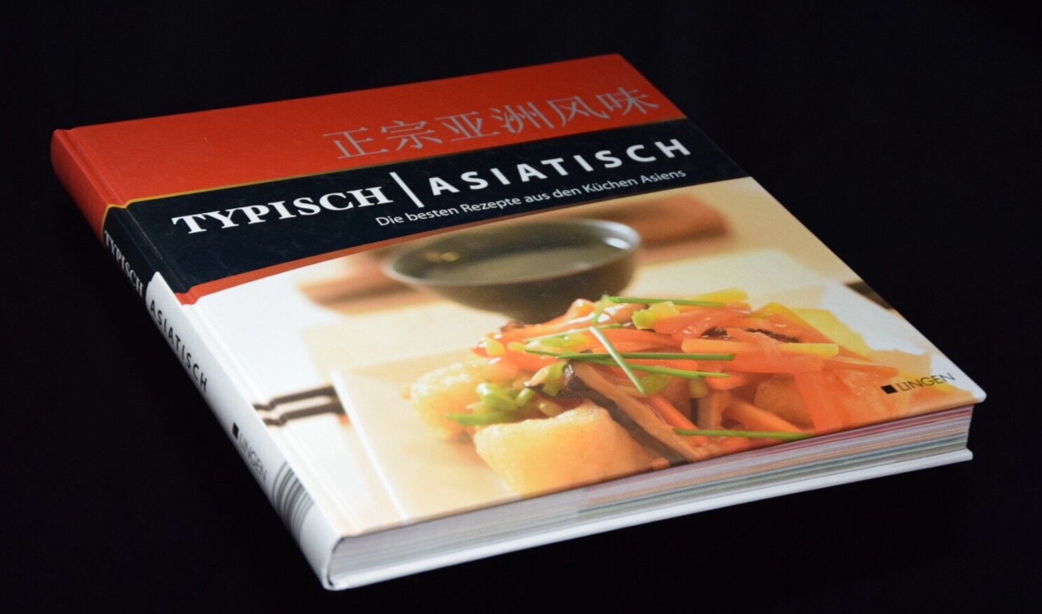 Typisch asiatisch. Die besten Rezepte aus den Küchen Asiens Manuel Keller und Re