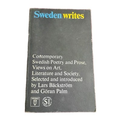 Sweden Writes   Contemporary Swedish Poetry and Prose