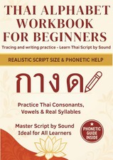 Thai Alphabet Workbook for Beginners: Trace Thai letters with guided exercises