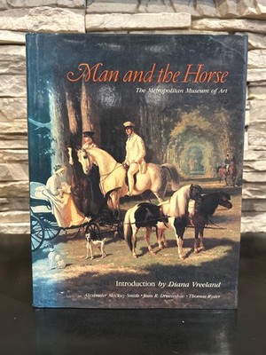 MAN AND THE HORSE: AN ILLUSTRATED HISTORY OF EQUESTRIAN APPAREL -Alexander Smith