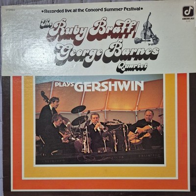 Ruby Braff George Barnes Plays Gershwin 1975 US LP Concord CJ-5 DUAL ERROR EX