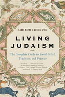 Living Judaism | Wayne D Dosick (U. A.) | Englisch | Taschenbuch | 2010