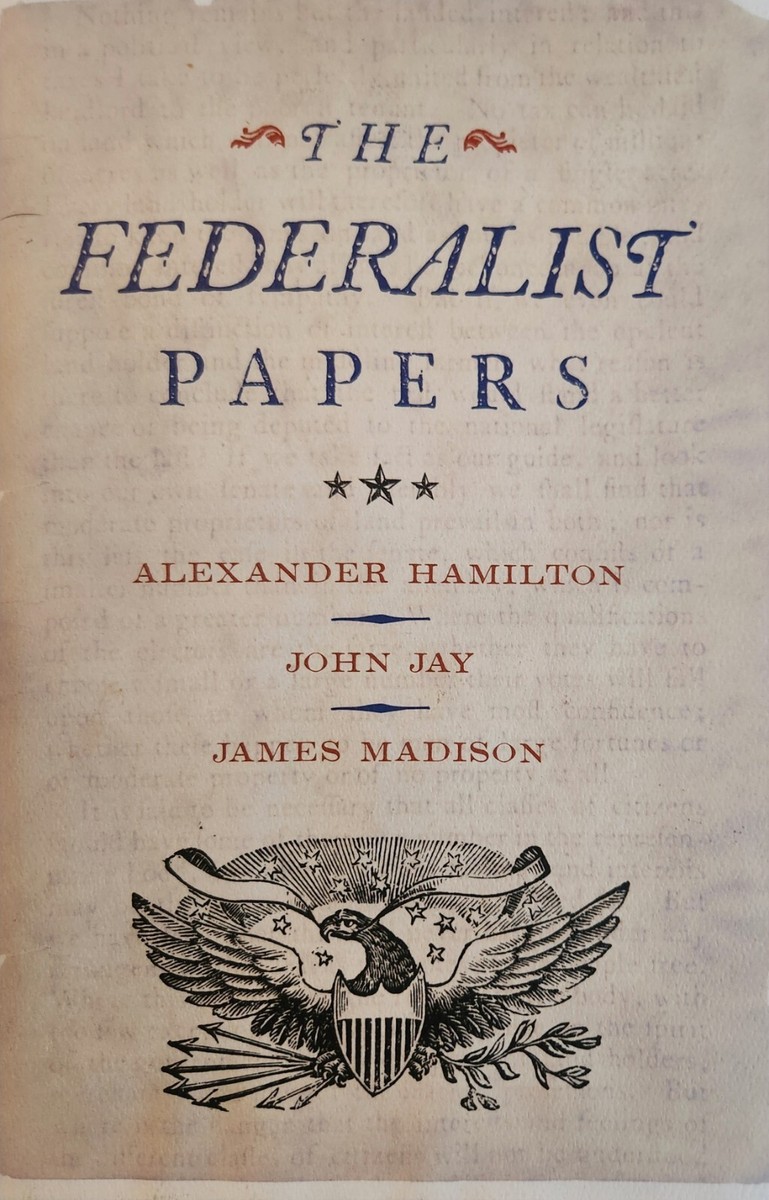 The Federalist Papers Alexander Hamilton, John Jay, James Madison  Hardcover