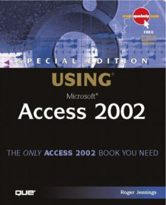 Special Edition Using Microsoft Access 2002 by