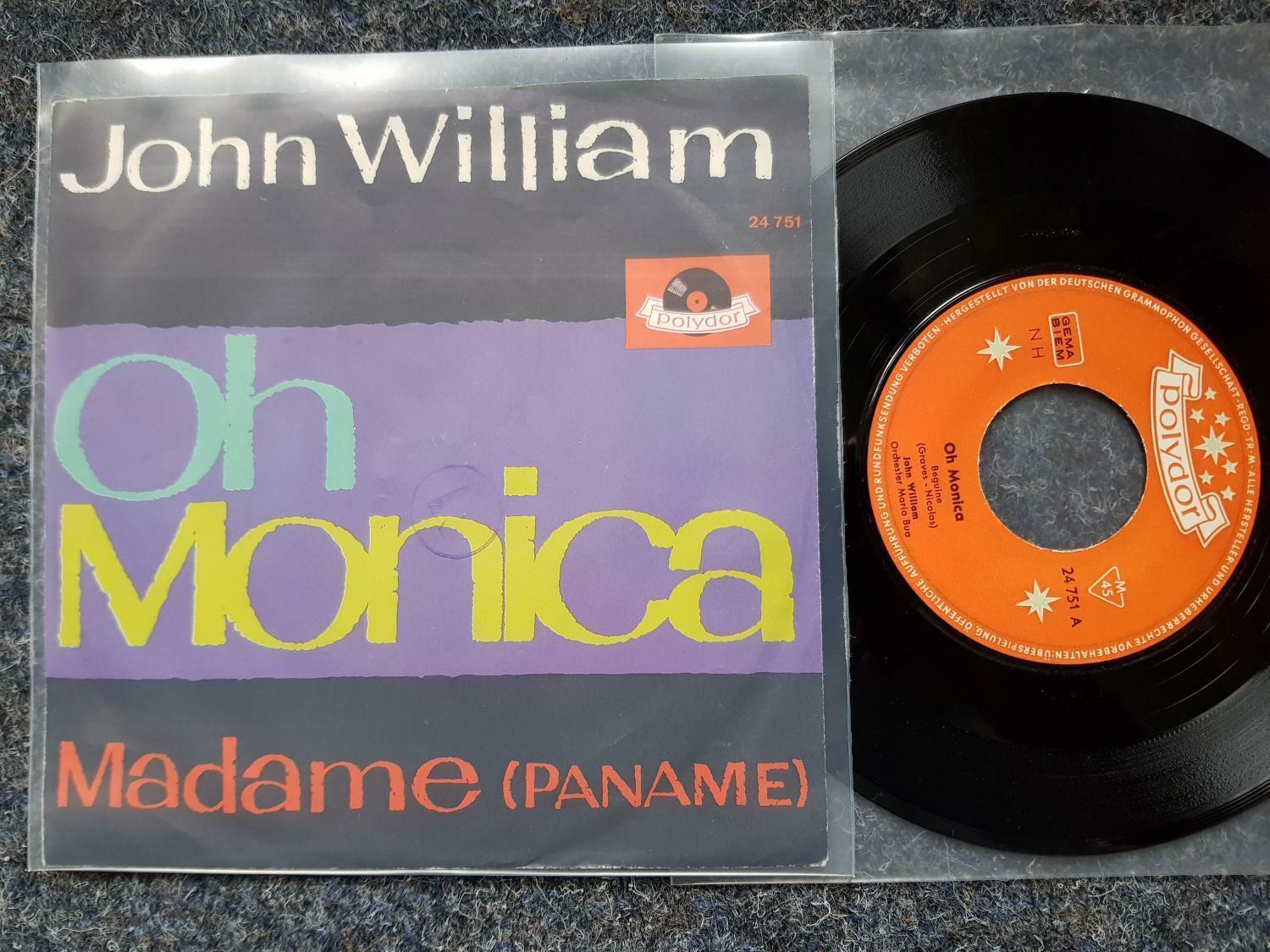 7"" Single Vinyl John William - Oh Monica