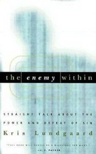 The Enemy Within: Straight Talk about the Power and Defeat of Sin - VERY GOOD