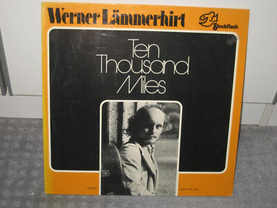 LP Werner Lämmerhirt ''Ten Thousand Miles'', Folk der 70er!