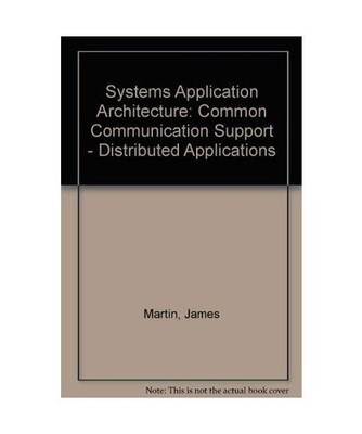 Systems Application Architecture: Common Communications Support : Distributed Ap