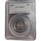 1908 25C PCGS PR63