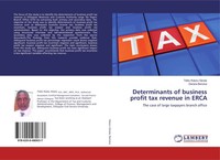 Teklu Kassu Gizaw (U. A.) | Determinants Of Business Profit Tax Revenue In Erca