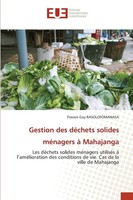 Flavien Guy Rasolofomanasa | Gestion Des DéChets Solides MéNagers à Mahajanga