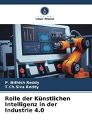 Rolle Der KüNstlichen Intelligenz In Der Industrie 4.0 P. Nithish Reddy (U. A.)