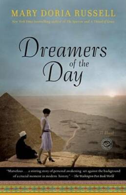 Dreamers of the Day: A Novel - Paperback By Russell, Mary Doria - GOOD