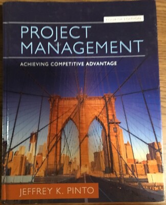 Project Management: Achieving Competitive Advantage, 4th Ed. B2R6