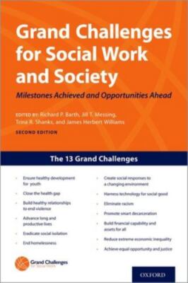 Grand Challenges for Social Work and Society by Jill Theresa Messing (2022,...