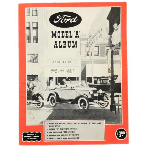 Ford Model 'A' Album '60  Clymer Henry 250 Photos Charts Articles Technicals S3 - Afbeelding 1 van 4