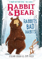 Rabbit & Bear: Rabbit's Bad Habits Julian Gough Buch Englisch 2019