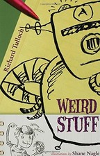 WEIRD STUFF By Richard Tulloch & Shane Nagle *Excellent Condition*