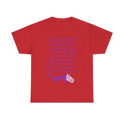 Just One MoRRe Cup Tees T-Shirts Kankan Really Rich RR Merch - All