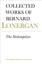 Redemption, Hardcover by Lonergan, Bernard; Shields, Michael G. (TRN); Doran,...