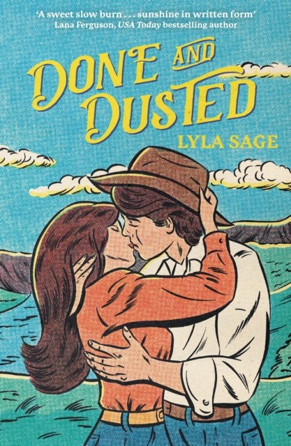 Done and Dusted: Lyla Sage (Rebel Blue Ranch) by Lyla Sage (PB 2023) - Image 5