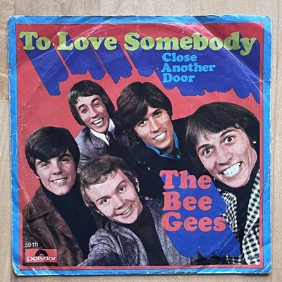 Vinyl 7'' Single: The Bee Gees    To Love Somebody
