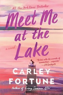 Meet Me at the Lake by Carley Fortune (English) Paperback Book