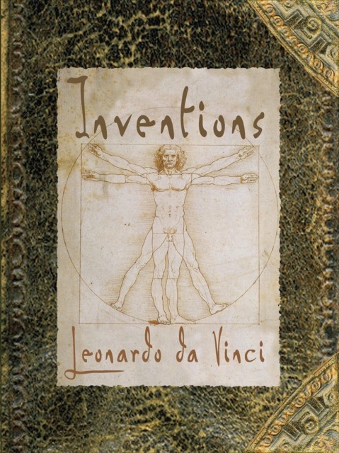 Inventions Pop-up Models from the Drawings of Leonardo da Vinci (Hardback Book)