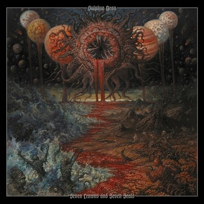 Sulphur Aeon Seven Crowns and Seven Seals (Vinyl) (UK IMPORT)