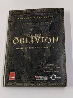 The Elder Scrolls IV Oblivion Game of the Year Edition Prima Guide All Platforms