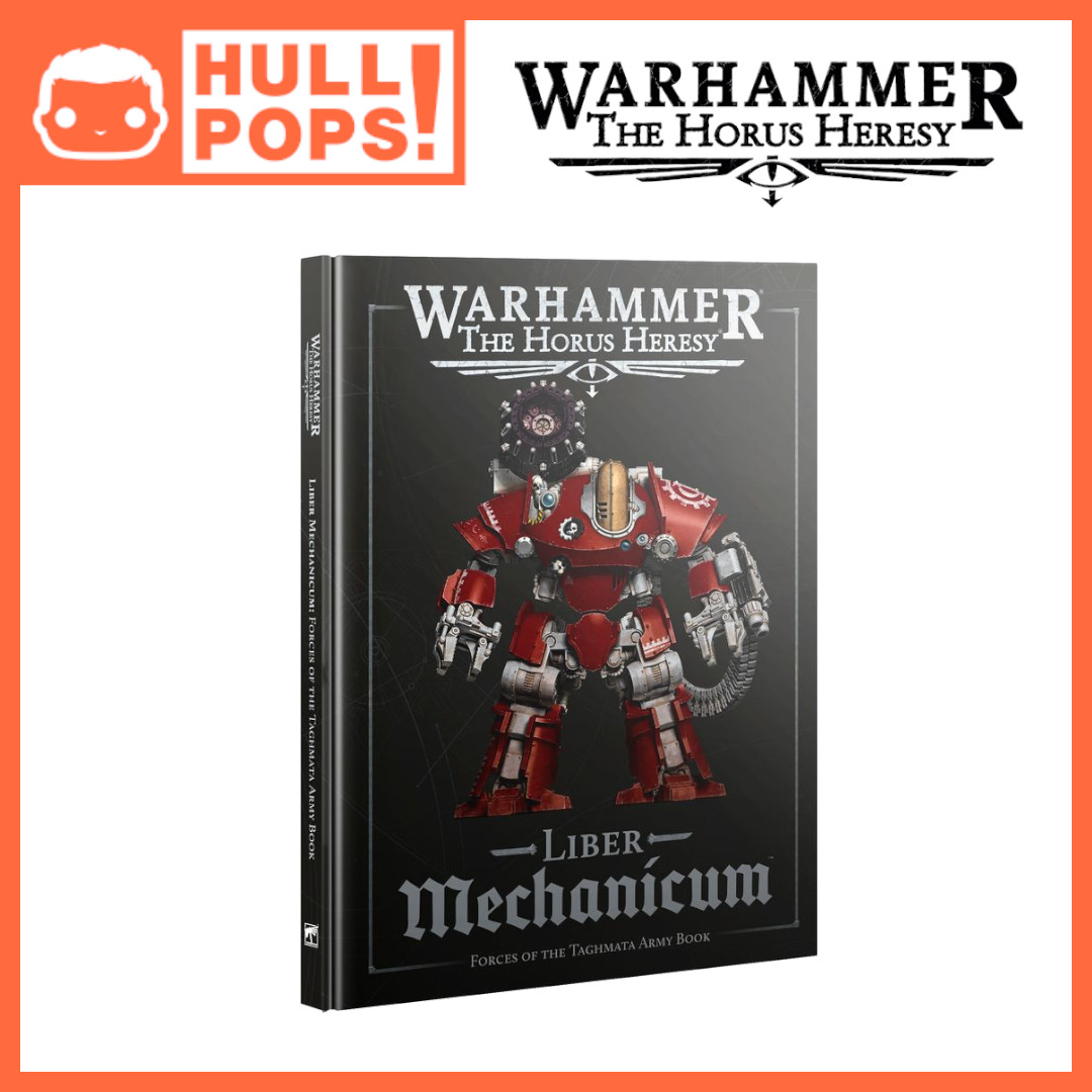 Warhammer: The Horus Heresy – Liber Mechanicum: Forces of the Taghmata Army Book