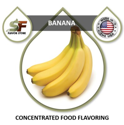 Banana Food Flavor, Flavoring Concentrate 1oz/30ml - 4oz/120ml