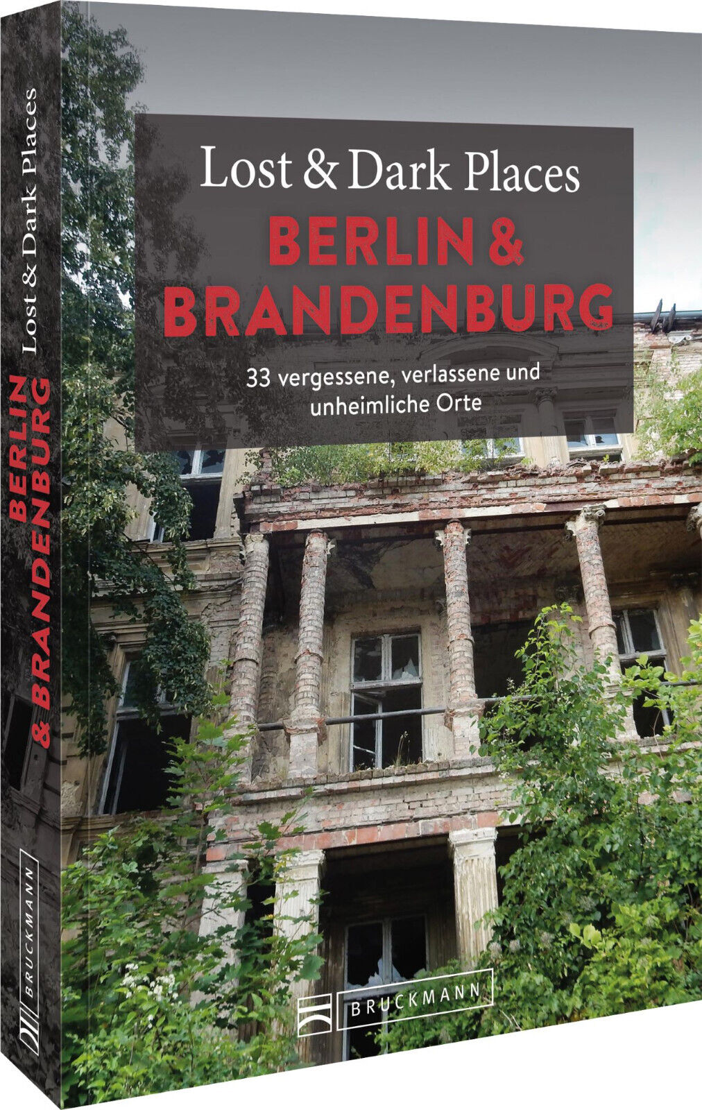 Thumbnail - Lost & Dark Places Berlin Brandenburg Verlassene Unheimliche Orte Buch