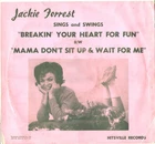 JACKIE FORREST-TEEN PICTURE SLEEVE ONLY-(BREAKIN' YOUR HEART FOR FUN)--PS--PIC