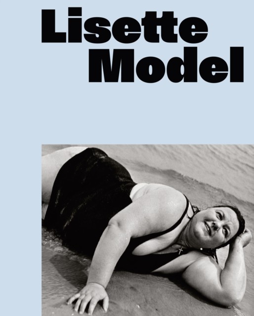 Lisette Model: Retrospective - Image 3