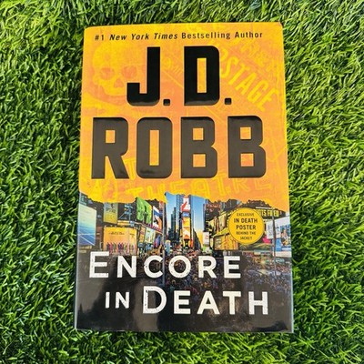 Encore in Death : An Eve Dallas Novel by J. D. Robb (2023, Hardcover)