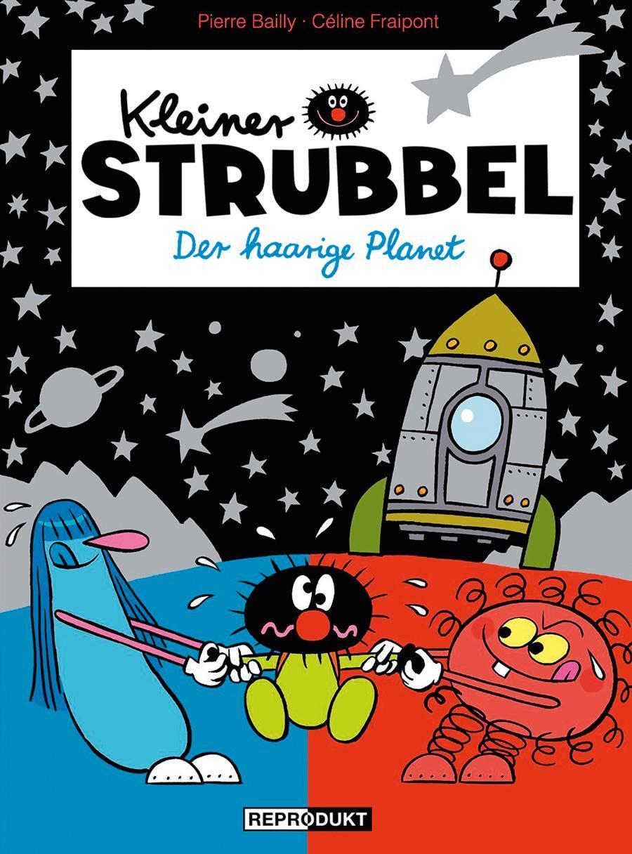 Thumbnail - Kleiner Strubbel - Der Haarige Planet Céline Fraipont