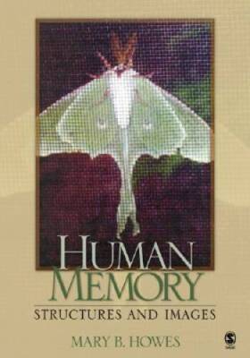 Human Memory: Structures and Images - Paperback By Howes, Mary B. - GOOD